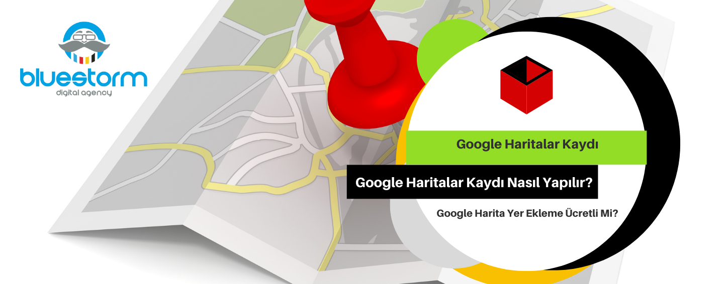 Google Haritalar Kaydı
